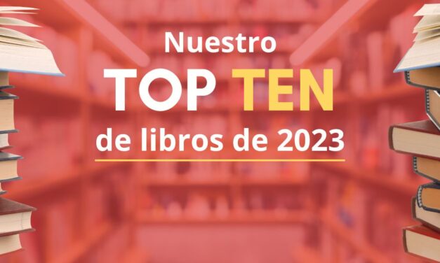 Nuestro top ten de libros de 2023