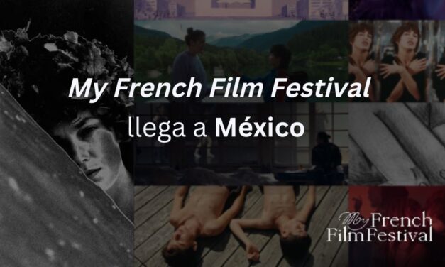 My French Film Festival llega a México
