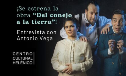 ¡Se estrena la obra “Del conejo a la tierra”! Entrevista con Antonio Vega