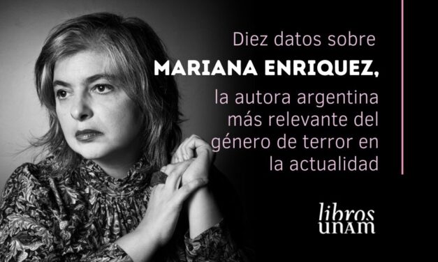 Diez datos sobre Mariana Enriquez,  la autora argentina más relevante  del género de terror en la actualidad