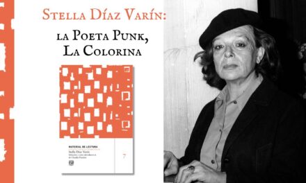 Stella Díaz Varín: la Poeta Punk, La Colorina
