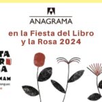 Anagrama en la Fiesta del Libro y la Rosa 2024