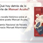 ¿Qué hay detrás de la muerte de Manuel Acuña?