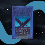 Luciana Langoni: reinventar la fantasía en La leyenda de Bolzar y Laskia