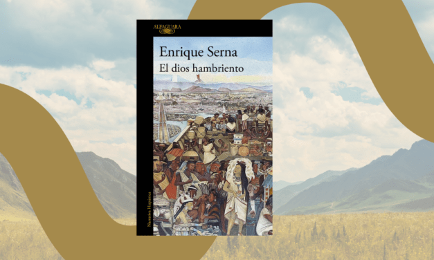 El pasado no es inocente: Enrique Serna vuelve al mundo mexica para mirar el poder de frente