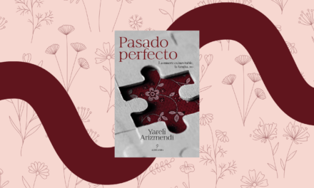 +Lecturas: Entrevista a Yareli Arizmendi por el libro “Pasado perfecto”