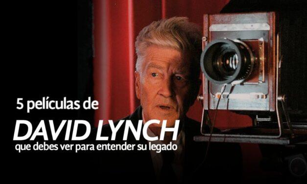 5 películas de David Lynch que debes ver para entender su legado