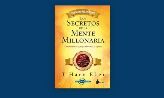 Descubre el Poder Transformador de “Los secretos de la mente millonaria”