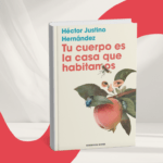La geografía del duelo: Héctor Justino Hernández y los claroscuros de la juventud