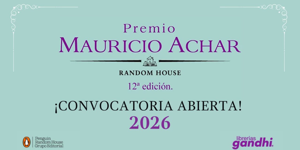 12ª edición del Premio Mauricio Achar / Literatura Random House 2026