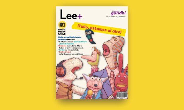 Lee+ dedica su edición de agosto a Chile