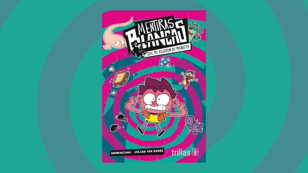 Mentiras blancas que me dijeron de morrito: voces auténticas que reconstruyen la juventud