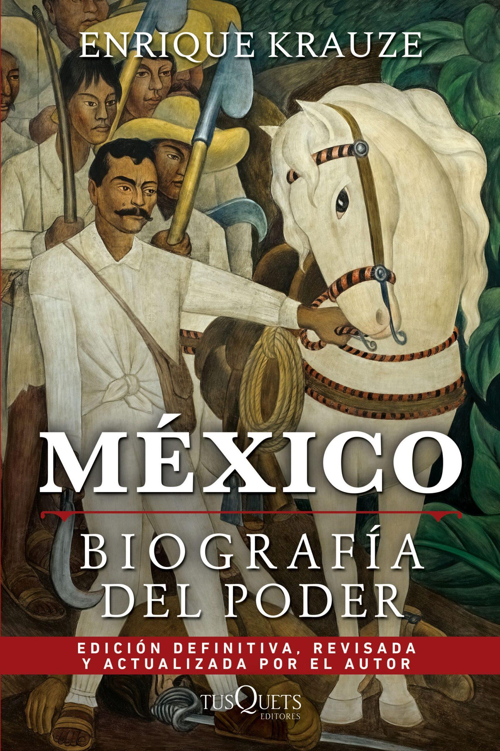 258825_portada_mexico-biografia-del-poder_enrique-krauze_201710191725