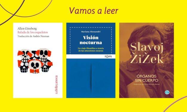Vamos a leer: tres novedades editoriales para pensar, sentir y vibrar