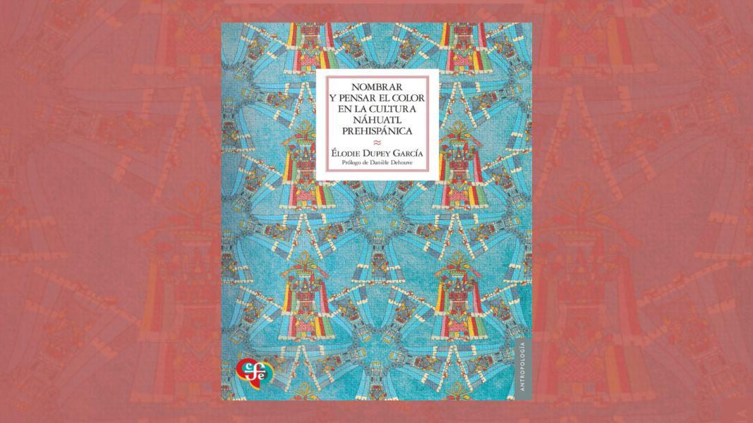 Ver el mundo en náhuatl: cómo la lengua da forma a los colores