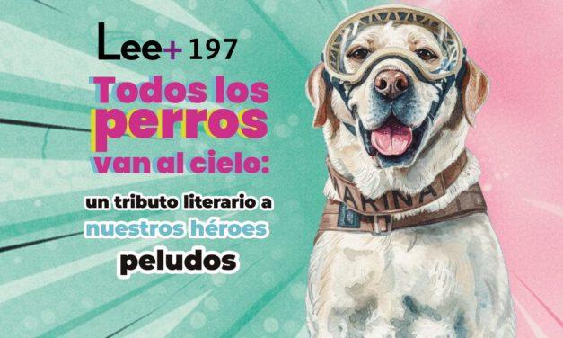 Carta Editorial | Todos los perros van al cielo