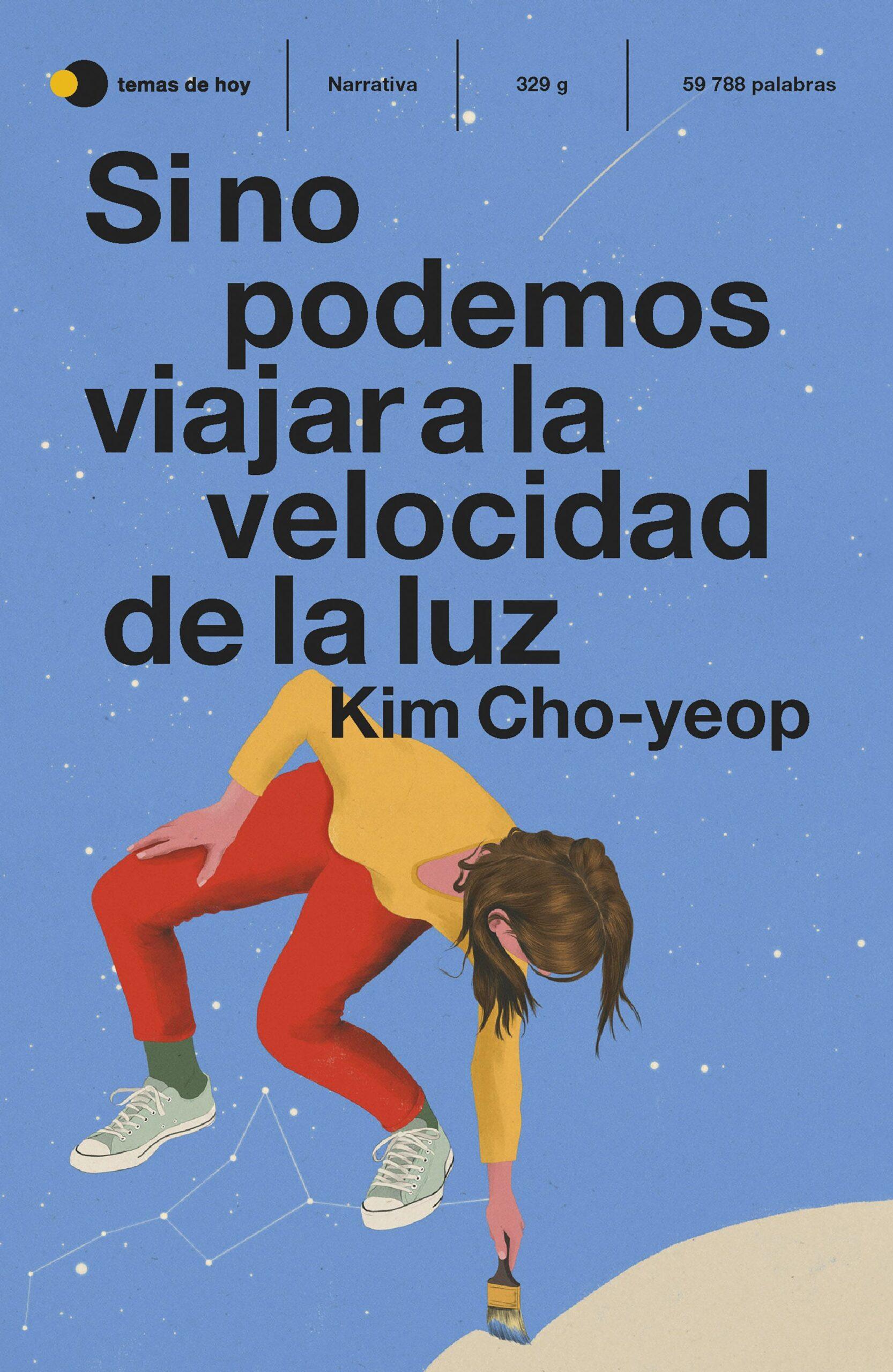 357580_portada_si-no-podemos-viajar-a-la-velocidad-de-la-luz_kim-cho-yeop_202207131750