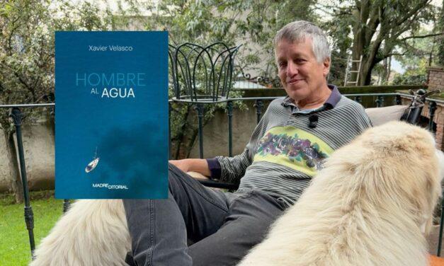 Xavier Velasco lanza Hombre al agua, una travesía entre la soledad y la redención