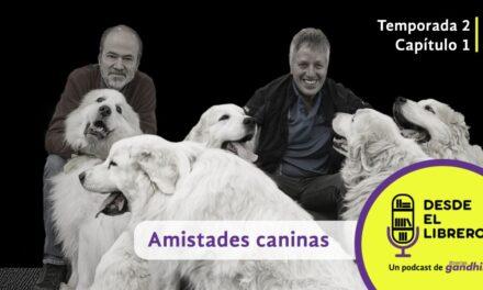 Desde el Librero – Temporada 2, Capítulo 1: Amistades Caninas