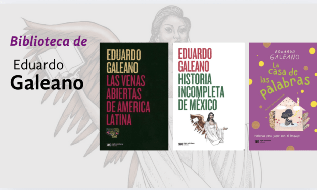 +Lecturas: Entrevista con Rocío Martínez sobre la biblioteca de Eduardo Galeano