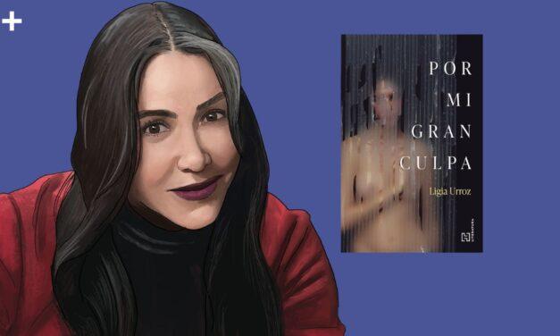 La culpa que nos une: la memoria y la herida como territorio literario de Ligia Urroz