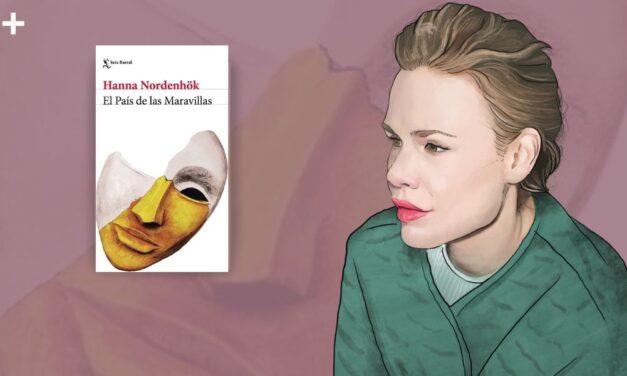 Cuerpos que no coinciden: atmósfera y mentira en El país de las maravillas, de Hanna Nordenhök