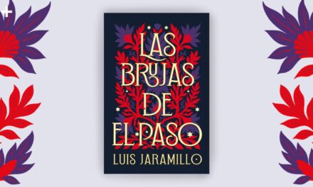 Las brujas de El Paso, de Luis Jaramillo