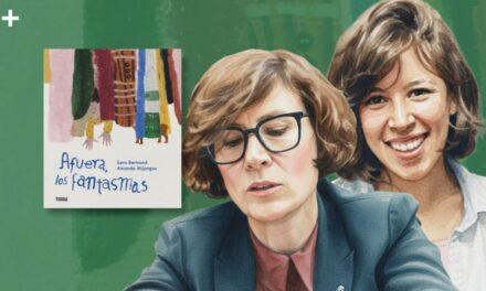 Afuera, los fantasmas. La complicidad creativa para ahuyentar los miedos