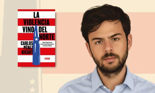 La violencia vino del Norte: una lectura transfronteriza del quiebre mexicano