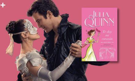 Te doy mi corazón, de Julia Quinn