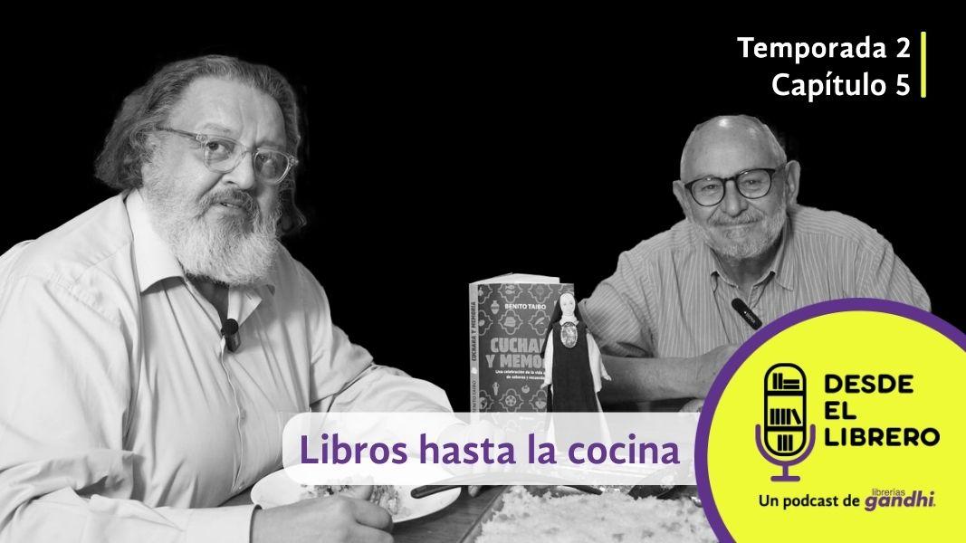Desde el Librero. Temporada 2, capítulo 5: Libros hasta la cocina