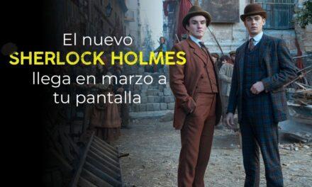 El nuevo Sherlock Holmes llega en marzo a tu pantalla