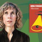 Nona Fernández, la memoria, el encierro y la imaginación