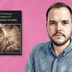 Conocerán tu verdadero nombre.  La ciencia, el misterio y un México que pudo ser
