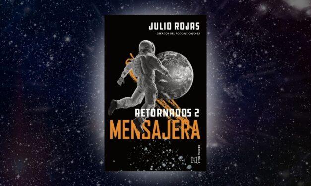 Entrevista a Julio Rojas sobre “Mensajera”