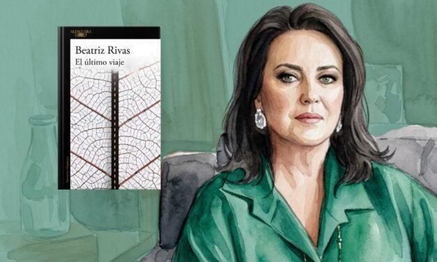 Beatriz Rivas y “El último viaje”