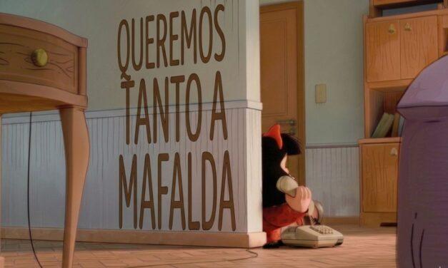 Queremos tanto a Mafalda