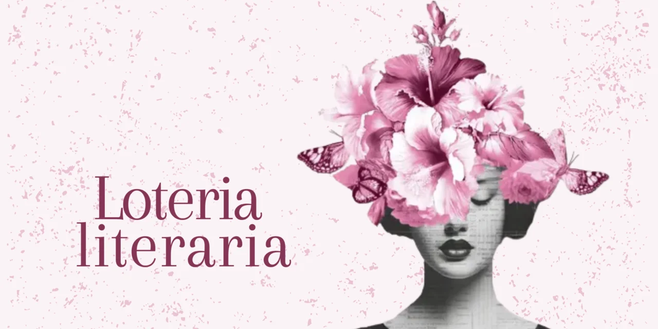 “Lotería literaria”, el juego de la memoria y el lenguaje