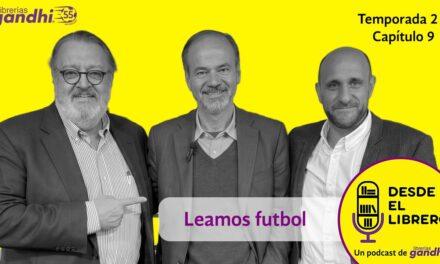 Desde el Librero. T. 2, cap. 9: Leamos futbol