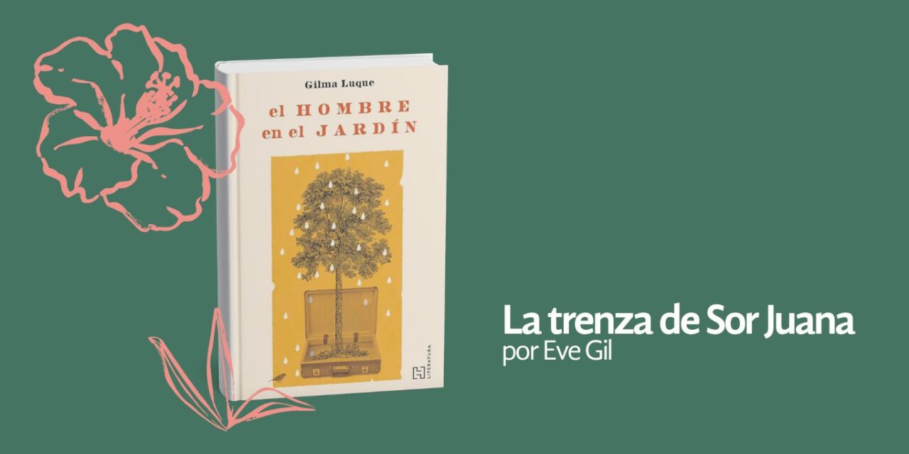 La trenza de Sor Juana | Fantasmas encarnados