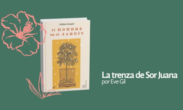 La trenza de Sor Juana | Fantasmas encarnados