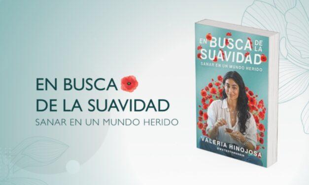 El viaje de Valeria Hinojosa hacia una vida suave