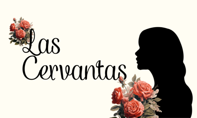 Las Cervantas: el otro drama detrás del Quijote