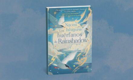 Naomi Ishiguro deslumbra con Los huérfanos de Rainshadow