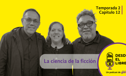 Temp. 2, cap. 12. Desde el Librero: La ciencia de la ficción