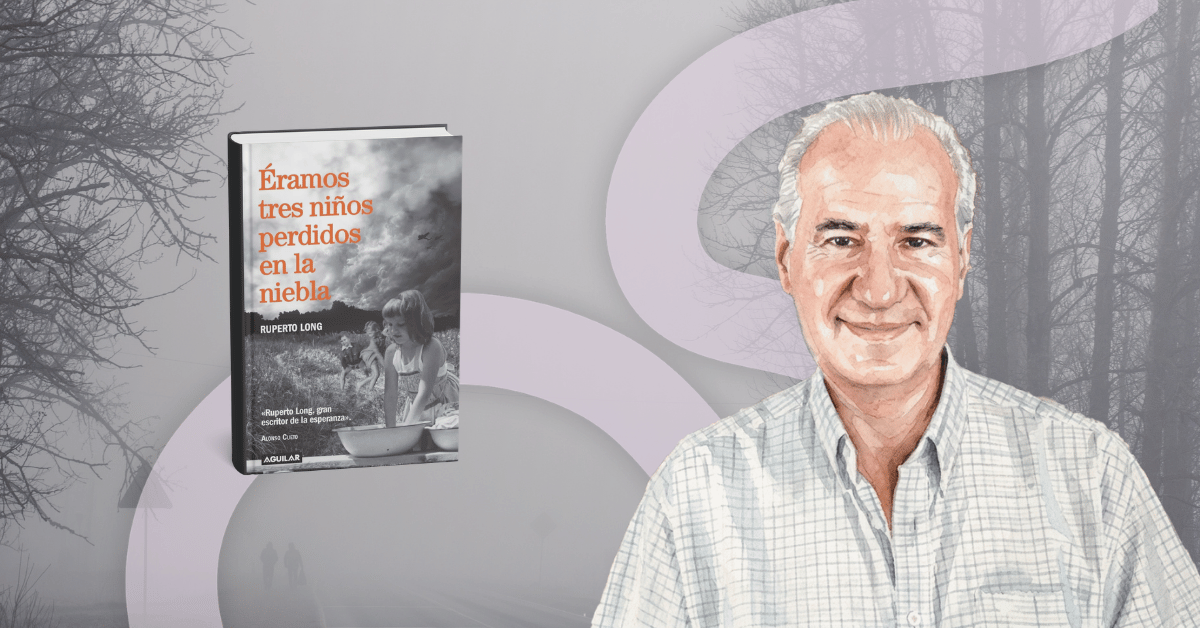 Ruperto Long: la amistad como refugio en Éramos tres niños perdidos en la niebla